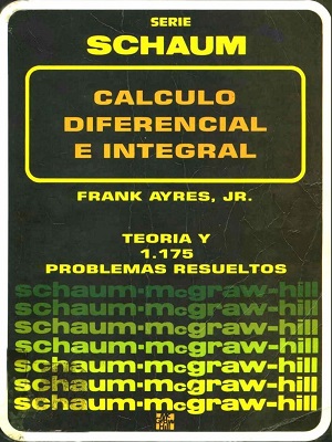 Calculo diferencial e integral - Frank Ayres Jr. - Primera Edición
